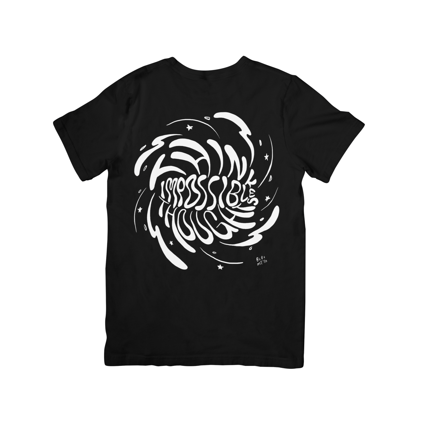 Think Impossible Thoughts T-Shirt (in stock: XS & S)
