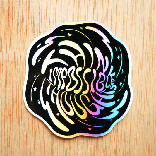 Think Impossible Thoughts Sticker
