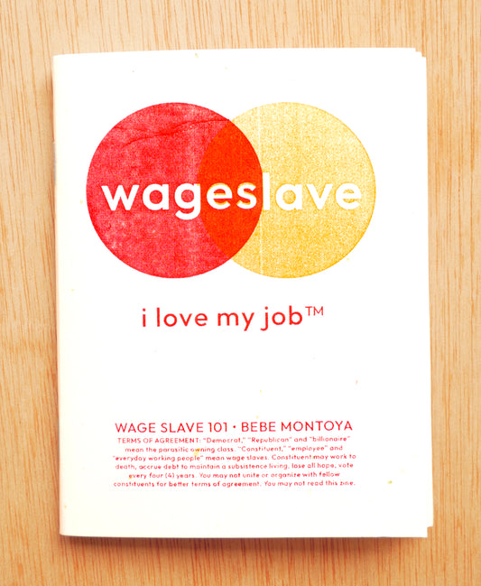 WAGE SLAVE 101