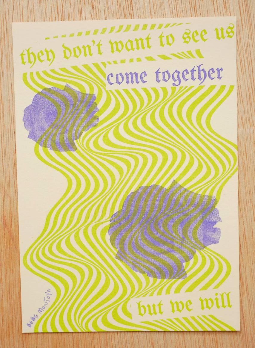 "But We Will" 5x7 Risograph Print